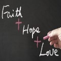 Faith, Hope and Love